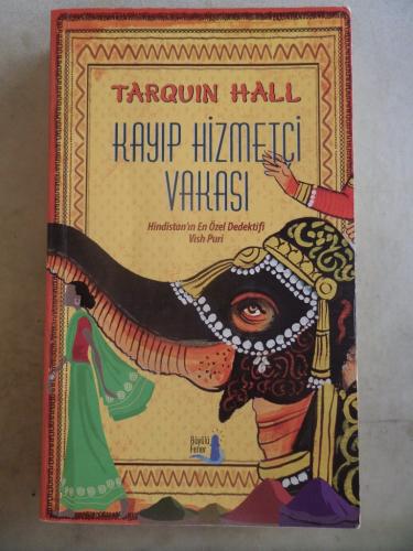 Kayıp Hizmetçi Vakası Tarquin Hall