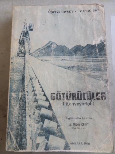 Götürücüler ( Konveyörler )