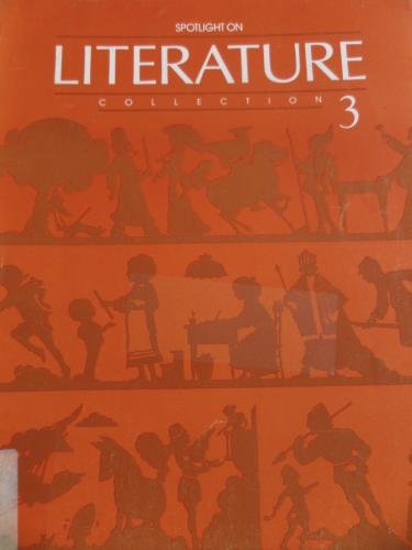 Spotlight On Literature Collection 3 Burton Goodman