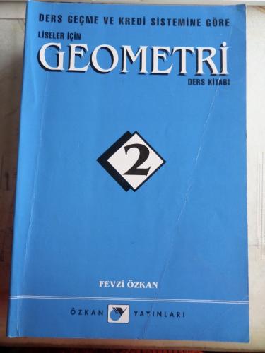 Liseler İçin Geometri Ders Kitabı 2 Fevzi Özkan