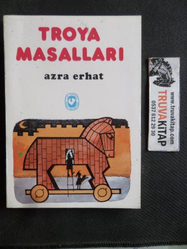 Troya Masalları Azra Erhat