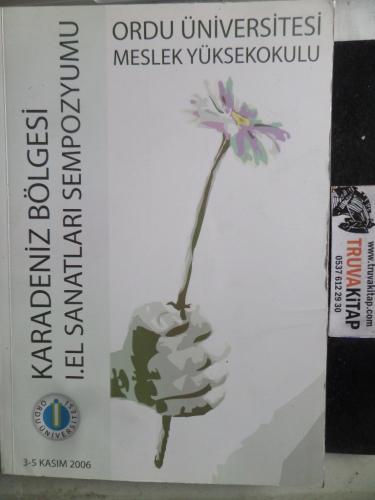 Karadeniz Bölgesi I. El Sanatları Sempozyumu