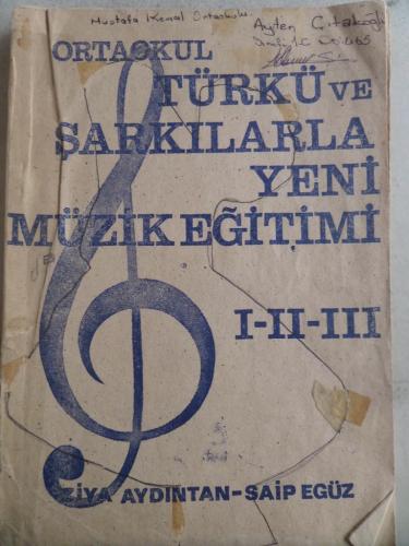 Ortaokul Türkü ve Şarkılarla Yeni Müzik Eğitimi I-II-III Ziya Aydıntan
