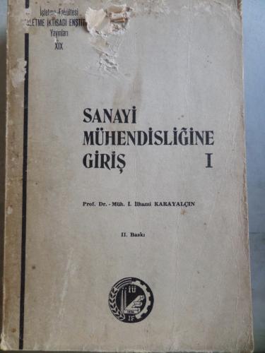 Sanayi Mühendisliğine Giriş I