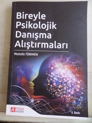Bireyle Psikolojik Danışma Alıştırmaları Mustafa Türkmen