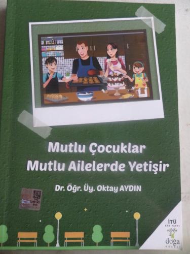 Mutlu Çoçuklar Mutlu Ailelerde Yetişir