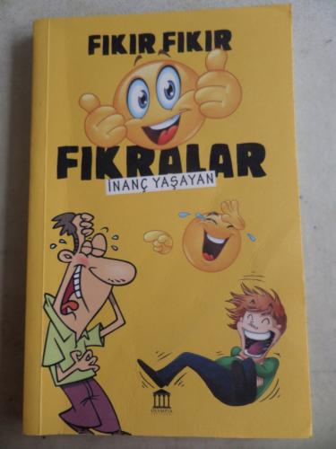 Fıkır Fıkır Fıkralar İnanç Yaşayan