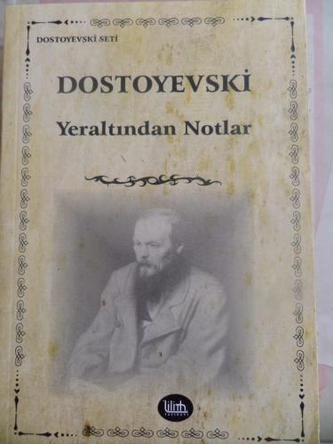 Yeraltından Notlar Fyodor Dostoyevski