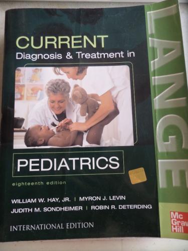 Current Diagnosis & Treatment in Pediatrics William W. Hay