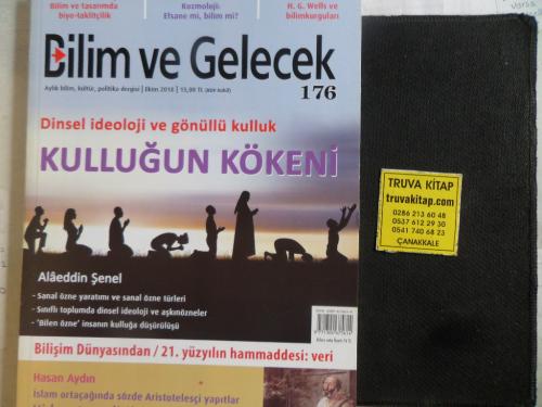 Bilim ve Gelecek 2018 / 176 - Kulluğun Kökeni
