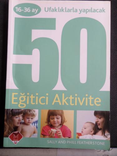16-36 ay Ufaklıklarla Yapılacak 50 Eğitici Aktivite