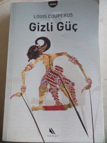 Gizli Güç Louis Couperus