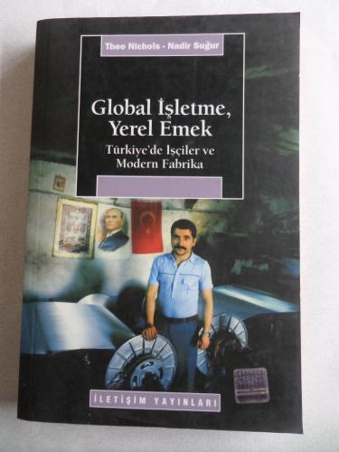 Global İşletme Yerel Emek Theo Nichols