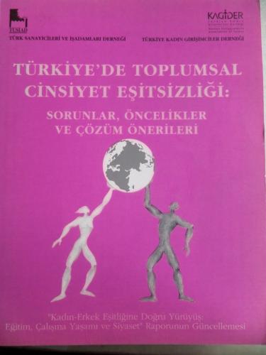 Türkiye'de Toplumsal Cinsiyet Eşitsizliği Sorunlar Öncelikler ve Çözüm
