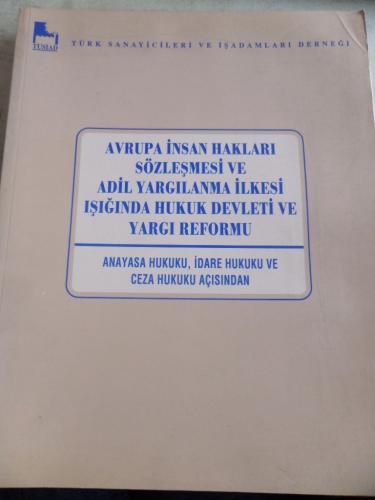 Avrupa İnsan Hakları Sözleşmesi ve Adil Yargılanma İlkesi Işığında Huk