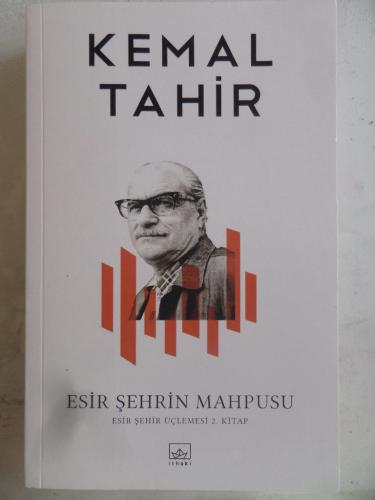 Esir Şehrin Mahpusu Kemal Tahir