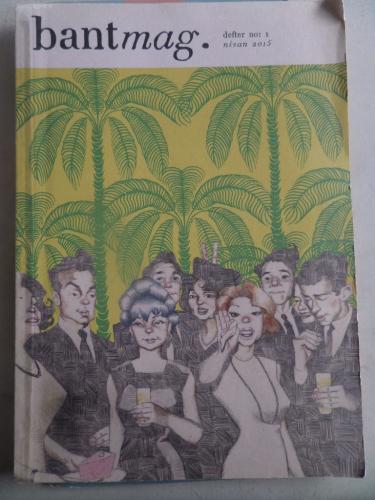 Bantmag Defter No 1 Nisan 2015