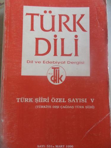 Türk Dili / Türk Şiiri Özel Sayısı V ( Türkiye Dışı Çağdaş Türk Şiiri 
