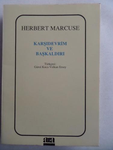 Karşıdevrim ve Başkaldırı Herbert Marcuse