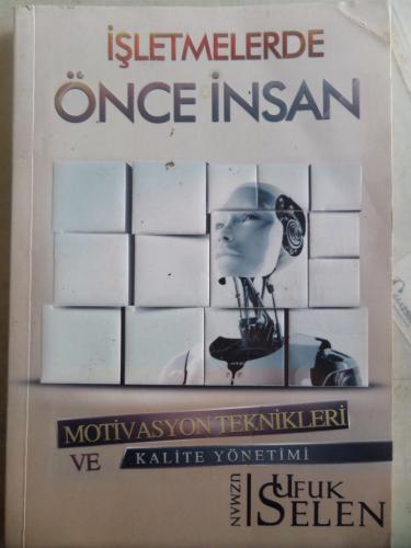 İşletmelerde Önce İnsan