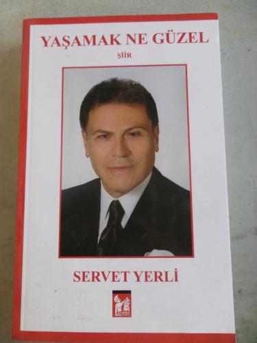 Yaşamak Ne Güzel