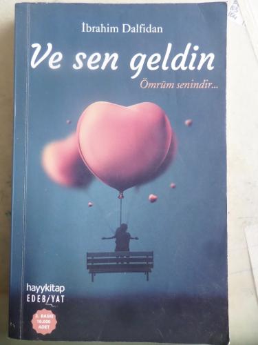 Ve Sen Geldin