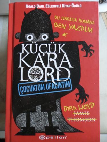 Küçük Kara Lord Çocuktum Ufacıktım Jamie Thomson