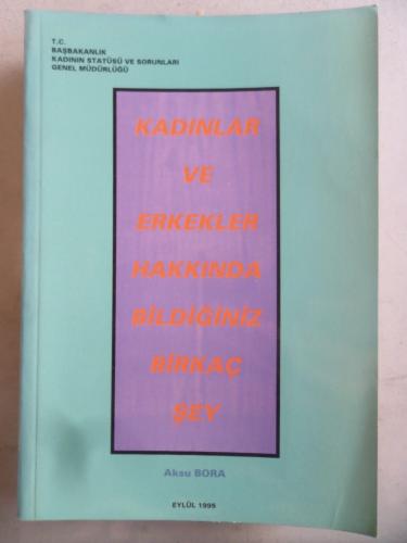 Kadınlar ve Erkekler Hakkında Bildiğiniz Birkaç Şey