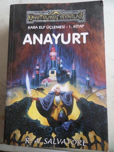 Kara Elf Üçlemesi 1. Kitap Anayurt R. A. Salvatore