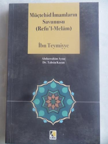 Müçtehid İmamların Savunusu ( Refu'l-Melam )