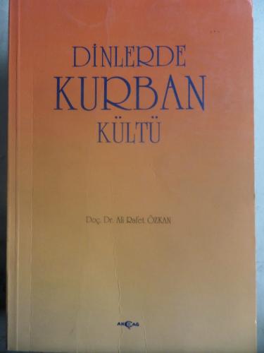 Dinlerde Kurban Kültü Ali Rafet Özkan