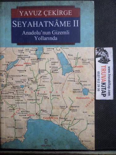 Seyahatname II Anadolu'nun Gizemli Yollarında