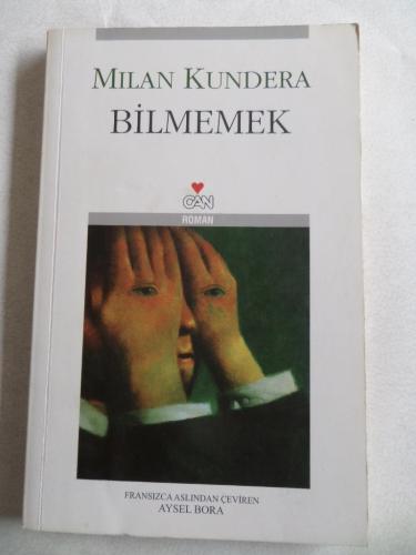 Bilmemek Milan Kundera
