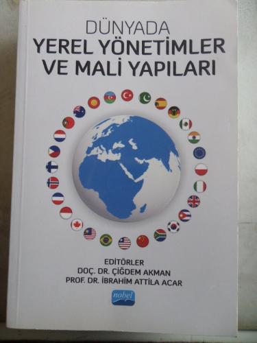 Dünyada Yerel Yönetimler ve Mali Yapıları Çiğdem Akman
