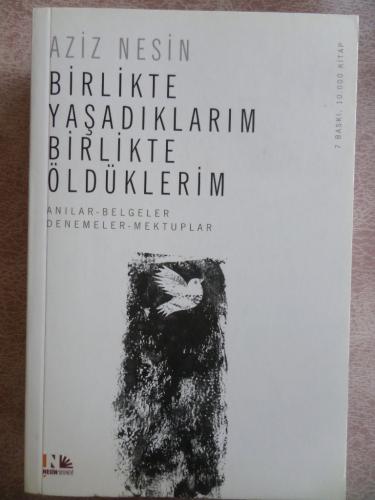 Birlikte Yaşadıklarım Birlikte Öldüklerim Aziz Nesin