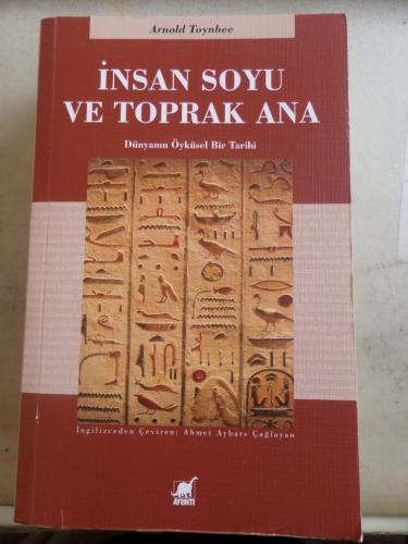 İnsan Soyu ve Toprak Ana Arnold Toynbee