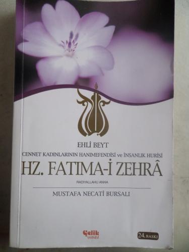 Hz. Fatıma-i Zehra Mustafa Necati Bursalı