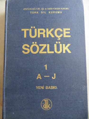 Türkçe Sözlük 1 A-J