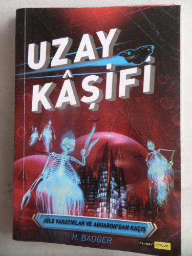 Uzay Kaşifi H. Badger