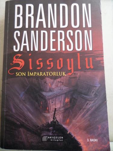 Sissoylu Son İmparatorluk Brandon Sanderson