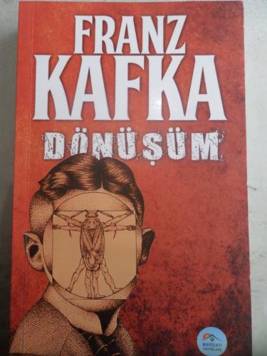 Dönüşüm Franz Kafka