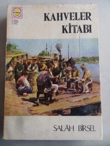 Kahveler Kitabı Salah Birsel