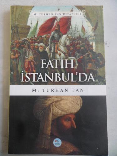 Fatih İstanbul'da M. Turhan Tan