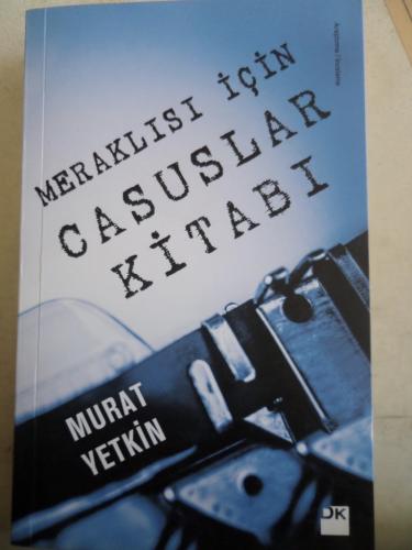 Meraklısı İçin Casuslar Kitabı Murat Yetkin