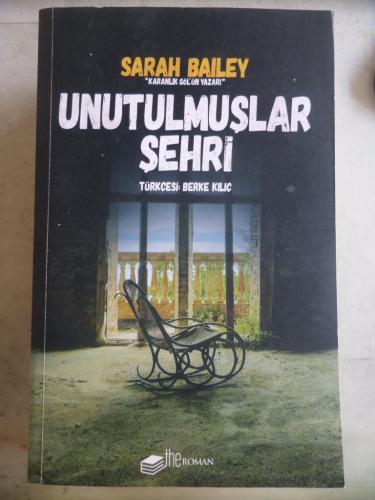 Unutulmuşlar Şehri Sarah Bailey