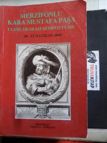 Merzifonlu Kara Mustafa Paşa Uluslararası Sempozyumu 08-11 Haziran 2000
