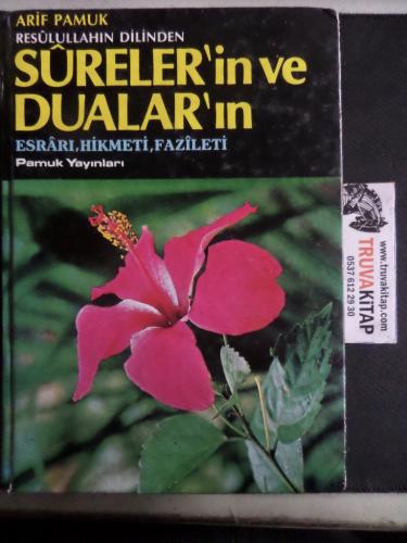 Sureler'in ve Dualar'ın Esrarı Hikmeti Fazileti
