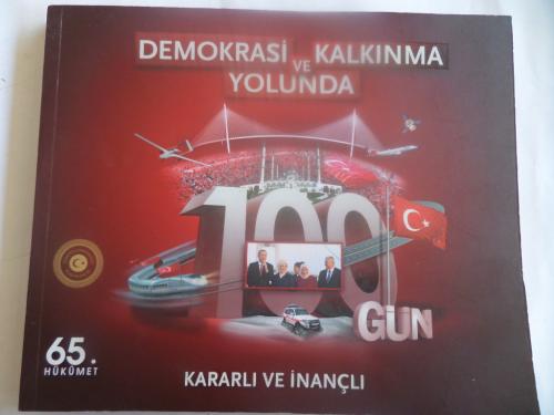 Demokrasi ve Kalkınma Yolunda 100 Gün