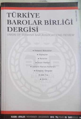 Türkiye Barolar Birliği Dergisi 2012 / 103