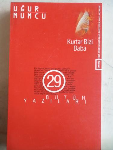 Kurtar Bizi Baba Uğur Mumcu